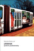 Zobacz : Ukraina Sy... - Mykoła Riabczuk