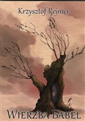 Zobacz : Wierzba Ba... - Krzysztof Rejmer
