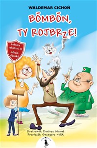 Obrazek Bombon, Ty Rojbrze! wersja śląska
