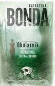 Książka : Okularnik - Katarzyna Bonda