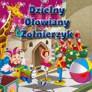 Obrazek Dzielny Ołowiany Żołnierzyk