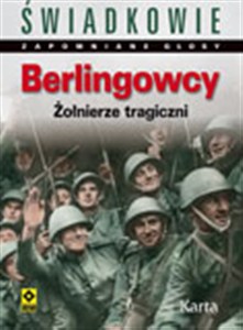 Bild von Berlingowcy Wspomnienia żołnierzy tragicznych
