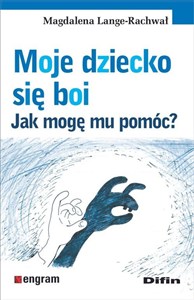 Bild von Moje dziecko się boi Jak mogę mu pomóc?