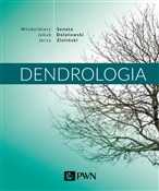 Dendrologi... - Włodzimierz Seneta, Jakub Dolatowski, Jerzy Zieliński -  polnische Bücher