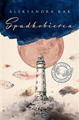 Spadkobier... - Aleksandra Rak -  Książka z wysyłką do Niemiec 