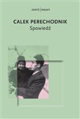 Spowiedź - Calek Perechodnik -  polnische Bücher