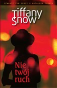 Zobacz : Nie twój r... - Tiffany Snow