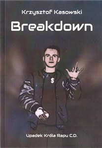 Bild von Breaksown. Upadek Króla Rapu C.D.