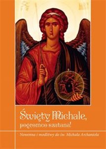 Bild von Święty Michale pogromco szatana! Nowenna i modlitwy do św. Michała Archanioła
