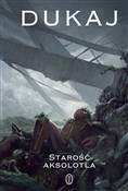 Polnische buch : Starość ak... - Jacek Dukaj