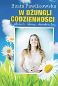 W dżungli ... - Beata Pawlikowska -  fremdsprachige bücher polnisch 