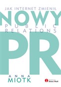 Zobacz : Nowy PR Ja... - Anna Miotk