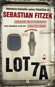Zobacz : Lot 7A - Sebastian Fitzek