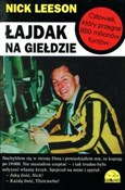 Łajdak na ... - Nick Leeson, Edward Whitley - Ksiegarnia w niemczech
