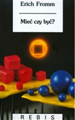 Mieć czy b... - Erich Fromm - Ksiegarnia w niemczech