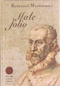 Małe folio... - Krzysztof Mrowcewicz -  Polnische Buchandlung 