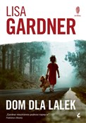 Polnische buch : Dom dla la... - Lisa Gardner