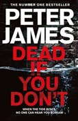 Dead If Yo... - Peter James -  fremdsprachige bücher polnisch 