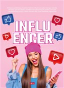 Zobacz : Influencer... - Angelika Ogrocka
