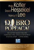 Zobacz : Dobro popł... - Philip Kotler, Hessekiel David, R. Lee Nancy