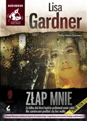 Zobacz : [Audiobook... - Lisa Gardner