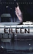 Byłam Eile... - Ottessa Moshfegh -  polnische Bücher