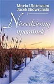 Niecodzien... - Jacek Skowroński, Maria Ulatowska -  fremdsprachige bücher polnisch 