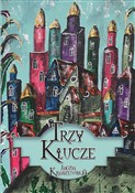 Trzy klucz... - Jagna Kraszewska -  polnische Bücher