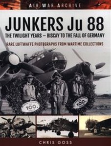 Bild von Junkers Ju 88 The Twilight Years: Biscay to the Fall of Germany