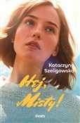 Książka : Hej, Misty... - Katarzyna Szeligowska