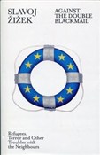 Against th... - Slavoj Zizek -  Książka z wysyłką do Niemiec 