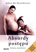 Absurdy po... - Robert Wit Wyrostkiewicz -  Książka z wysyłką do Niemiec 