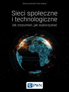 Bild von Sieci społeczne i technologiczne Jak zrozumieć, jak wykorzystać