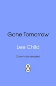 Zobacz : Gone Tomor... - Lee Child