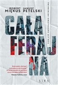 Cała feraj... - Robert Miękus, Janusz Petelski - buch auf polnisch 