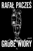 Grube wiór... - Rafał Pacześ -  Polnische Buchandlung 