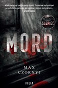Zobacz : Mord - Max Czornyj