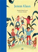 Książka : Jestem Kla... - Larsen Elisabeth Helland, Marine Schneider