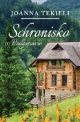 Schronisko... - Joanna Tekieli - buch auf polnisch 