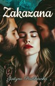Zobacz : Zakazana - Justyna Pawlikowska