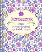 Polska książka : SERDECZNIK... - Isabel Mauro
