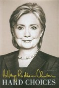 Hard Choic... - Hillary Rodham Clinton -  Polnische Buchandlung 