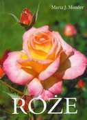 Róże - Marta J. Monder - buch auf polnisch 