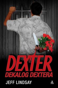 Obrazek Dexter: Dekalog Dextera