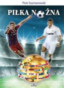 Polnische buch : Piłka nożn... - Piotr Szymanowski