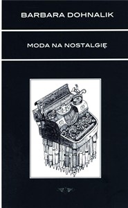 Obrazek Moda na nostalgię