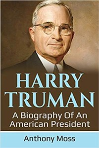 Bild von Harry Truman A biography of an American President