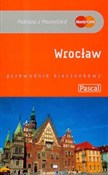 Wrocław - Piotr Paciorkiewicz, Ewa Chwałko, Cyprian Skała -  polnische Bücher