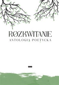 Bild von Rozkwitanie Antologia poetycka
