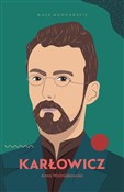 Karłowicz - Anna Woźniakowska -  Książka z wysyłką do Niemiec 